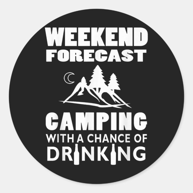 Sticker Rond Prévisions de week-end Camping avec une chance de  (Devant)
