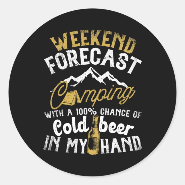 Sticker Rond Prévisions de week-end Camping avec une chance de  (Devant)