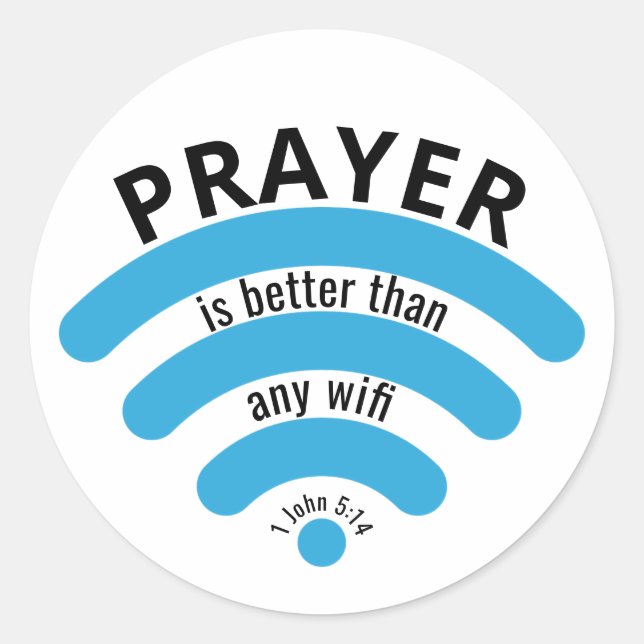 Sticker Rond PRIER MIEUX QUE WIFI Motivational (Devant)