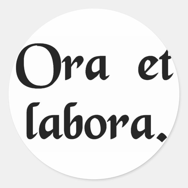 Sticker Rond Priez et travaillez. (Devant)