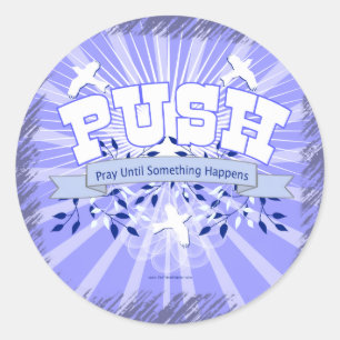 Sticker Rond Priez Jusqu'À Ce Que Quelque Chose Arrive