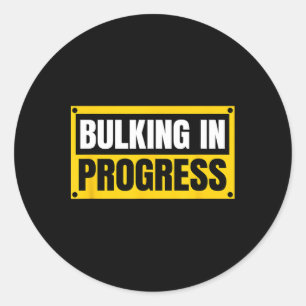 Sticker Rond Prise de Masse en Cours Drôle de Musculation Bodyb