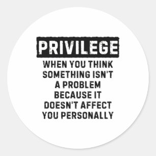 Sticker Rond Privilège Expliqué Black Lives Problem Black Hist