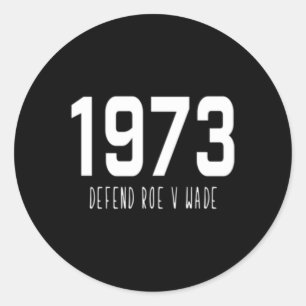 Sticker Rond Pro Choice Défendre les droits des femmes Roe V Wa