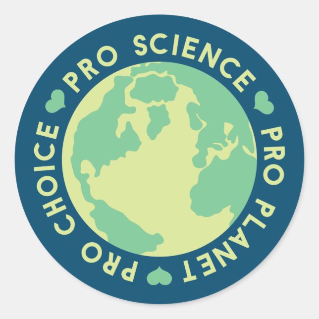 Sticker Rond Pro Choice Pro Science Pro Planète Terre (Devant)
