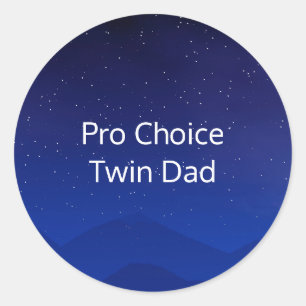 Sticker Rond Pro Choice Twin Papa