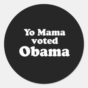 STICKER ROND PRO OBAMA : OBAMA DE YO DE MAMAN VOTED