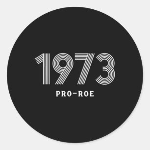 Sticker Rond Pro Roe Pro Choice Protest Lois d'avortement