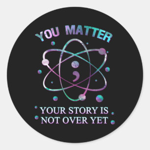 Sticker Rond Problème Prévention Suicide Votre histoire n'est p