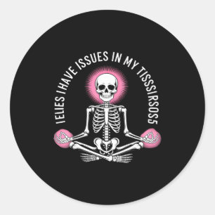 Sticker Rond Problèmes dans mes tissus Sensibilisation au syndr