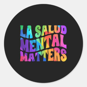 Sticker Rond Problèmes de santé mentale Sensibilisation à la sa