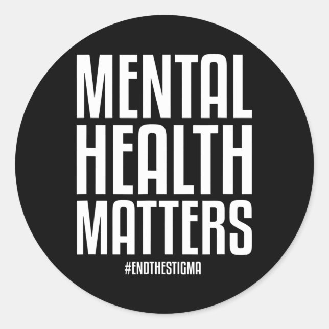 Sticker Rond Problèmes De Santé Mettre Fin À La Stigmatisation  (Devant)