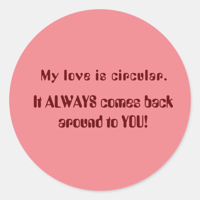 Sticker Rond Proclamation d'amour (Devant)