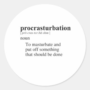 STICKER ROND PROCRASTURBATION