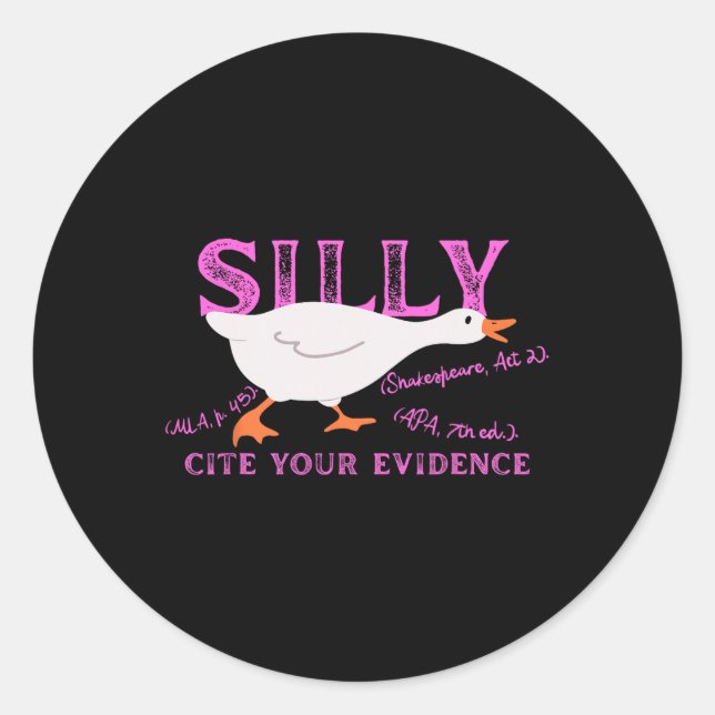 Sticker Rond Prof d'anglais Silly Goose Citez vos preuves Gra (Devant)