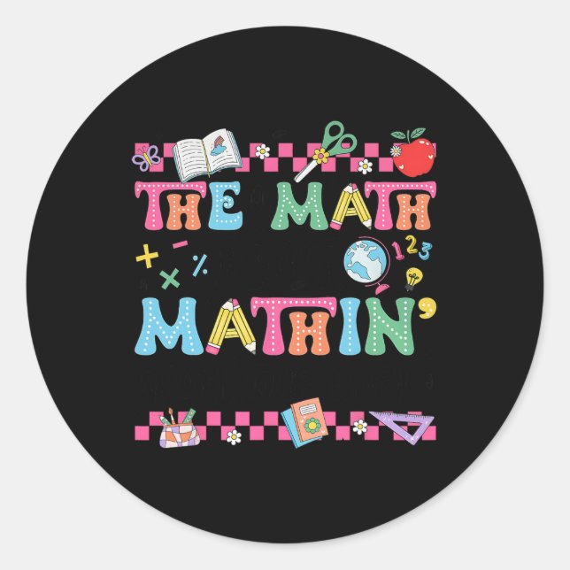 Sticker Rond Prof de maths Les maths ne sont pas des maths Mont (Devant)