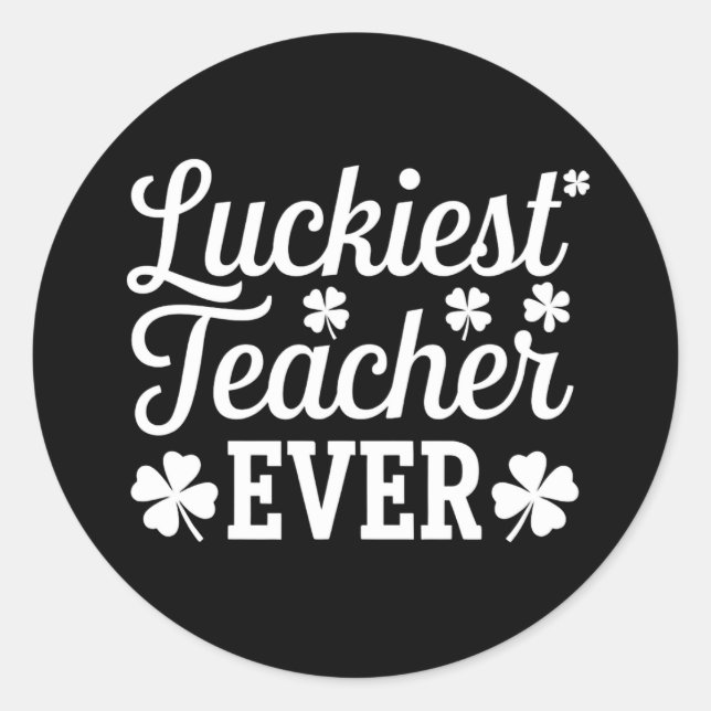 Sticker Rond Prof le plus chanceux enseignant la Saint-Patrick (Devant)