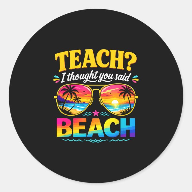 Sticker Rond Prof vacances enseigner pensée dit plage enseignan (Devant)