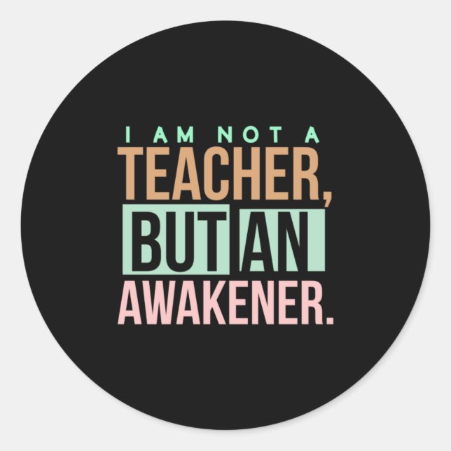 Sticker Rond Professeur d'art enseignant An Awakener (Devant)