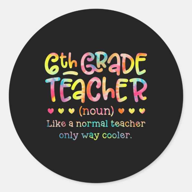 Sticker Rond Professeur de 6e Définition drôle de rentrée des c (Devant)