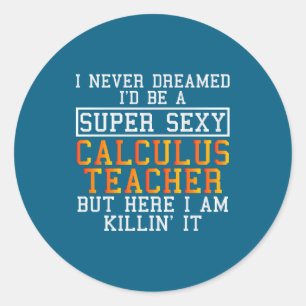 Sticker Rond Professeur de calcul drôle professeur de mathémati
