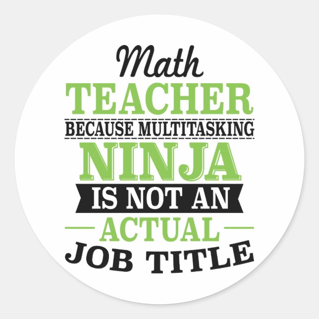 Sticker Rond Professeur de mathématiques Multitâche Ninja pas d (Devant)