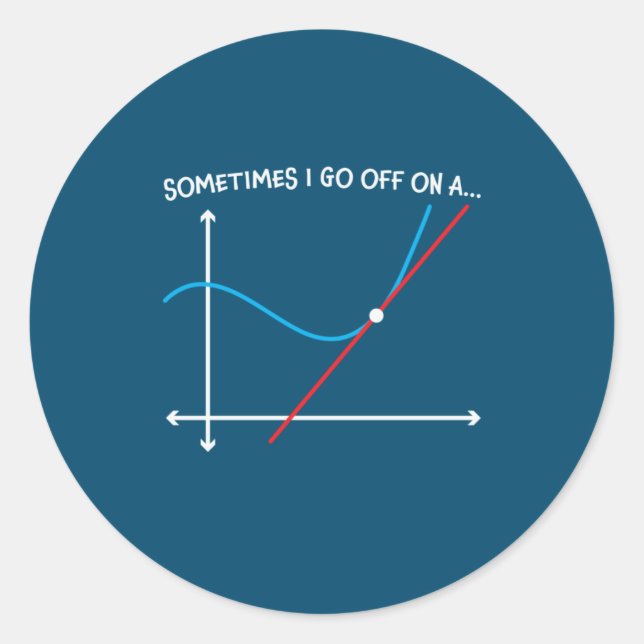 Sticker Rond Professeur De Mathématiques Parfois Je Pars (Devant)