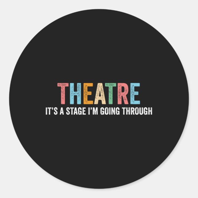 Sticker Rond Professeur de Théâtre Dramatique Comique Scène Piè (Devant)