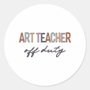 Sticker Rond Professeur Hors Service Dernier Jour De Fin D'Écol