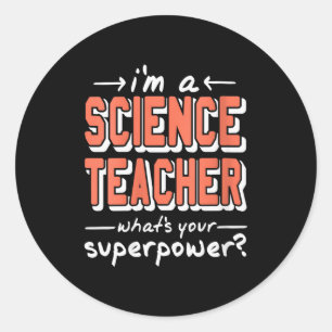 Sticker Rond Professeure de Sciences Féminin Superwer Drôle Ner