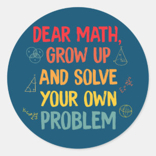 Sticker Rond Professeurs De Maths Chers Maths Augmentez Et Réso