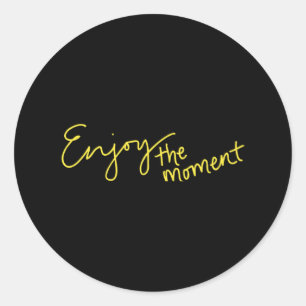 Sticker Rond Profitez du moment 63