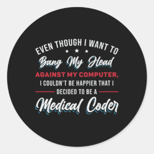 Sticker Rond Programmateur ICD Codage Codeur Médicale Bang My H