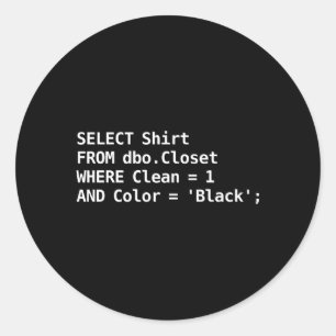 Sticker Rond Programmation Humour Sql Pour Programmer