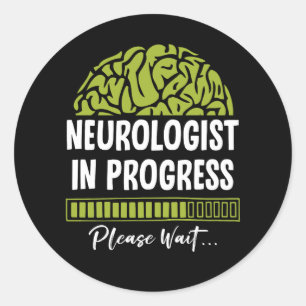 Sticker Rond Progrès des neurologues Veuillez attendre les futu