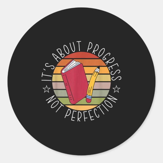Sticker Rond Progress Not Perfection Testing Day Teacher  (Devant)