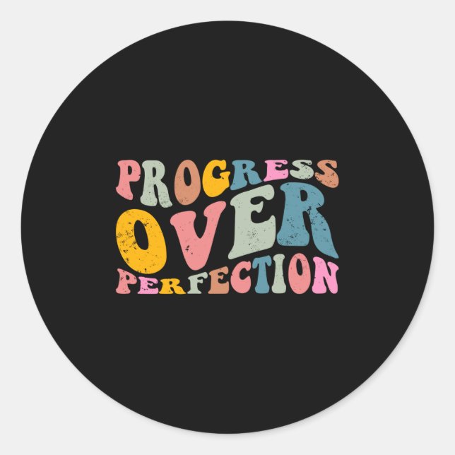 Sticker Rond Progress Over Perfection Motivational Teacher Long (Devant)