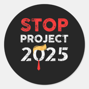 Sticker Rond Projet Trump 2025 : un cadeau amusant contre Trump