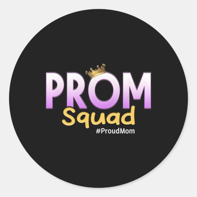 Sticker Rond Prom Squad 2023 Prom Graduation Py Fier Maman (Devant)