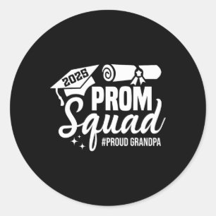 Sticker Rond Prom Squad 2025 Fier Grand-Père Graduate Prom Cl D