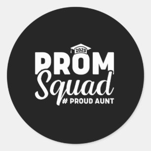 Sticker Rond Prom Squad 2025 Fier Tante Diplômée Prom Cl 2025 M