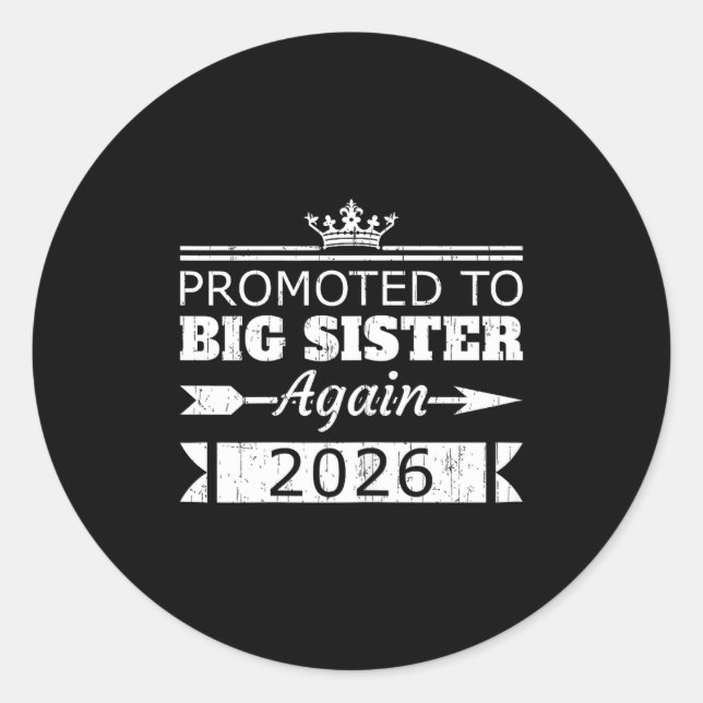 Sticker Rond Promoted To Big Sister Again 2026 Big Sis Reveal  (Devant)