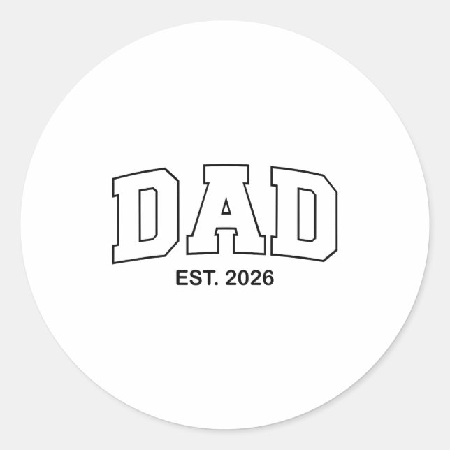 Sticker Rond Promoted To Dad Est 2026 Daddy  (Devant)