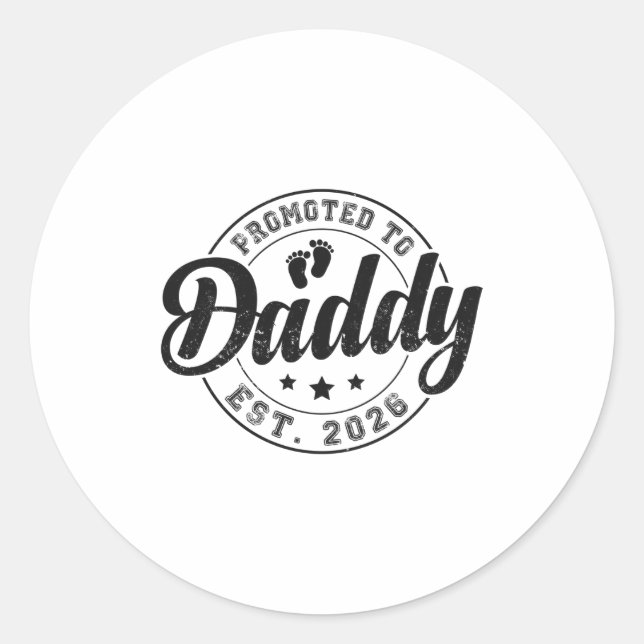 Sticker Rond Promoted To Daddy Est 2026 Soon To Be Dad New Fath (Devant)