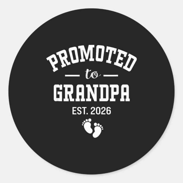 Sticker Rond Promoted To Grandpa 2026 First Time Grandfather Me (Devant)