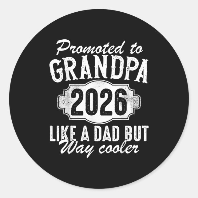 Sticker Rond Promoted To Grandpa Est 2026 Soon To Be New Granda (Devant)