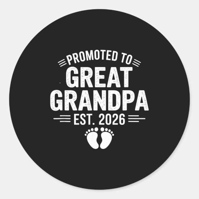 Sticker Rond Promoted To Great Grandpa Est. 2026 Funny Soon To  (Devant)
