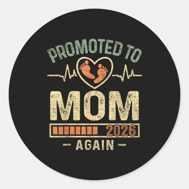 Sticker Rond Promoted To Mom Again 2026 Expecting Baby Soon To  (Devant)