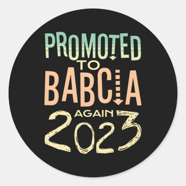 Sticker Rond Promu À Babcia De Nouveau 2023 Grand-Mère 2E 3E Ru (Devant)