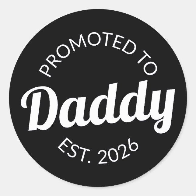 Sticker Rond Promu À Daddy Est. 2026 I (Devant)